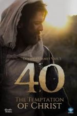 Watch 40: The Temptation of Christ Projectfreetv