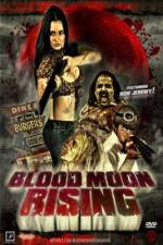 Watch Blood Moon Rising Projectfreetv