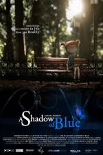 Watch A Shadow of Blue Projectfreetv