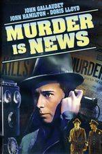 Watch Murder Is News Projectfreetv