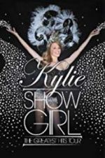 Watch Kylie \'Showgirl\': The Greatest Hits Tour Projectfreetv