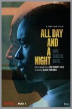 Watch All Day and a Night Projectfreetv