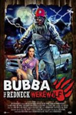 Watch Bubba the Redneck Werewolf Projectfreetv