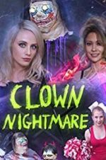 Watch Clown Nightmare Projectfreetv