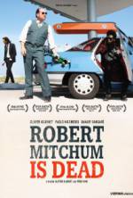 Watch Robert Mitchum Is Dead Projectfreetv