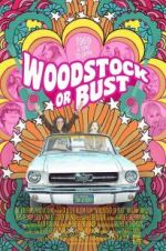 Watch Woodstock or Bust Projectfreetv