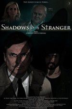 Watch Shadows of a Stranger Projectfreetv