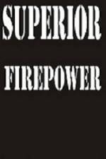 Watch Superior Firepower Online Projectfreetv