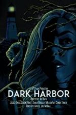 Watch Dark Harbor Projectfreetv