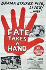 Watch Fate Takes a Hand Projectfreetv