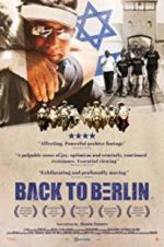 Watch Back to Berlin Projectfreetv