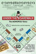 Watch Under the Boardwalk The Monopoly Story Projectfreetv