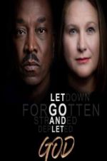 Watch Let Go and Let God Online Projectfreetv