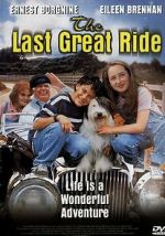 Watch The Last Great Ride Projectfreetv