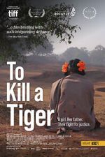 Watch To Kill a Tiger Online Projectfreetv