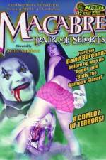 Watch Macabre Pair of Shorts Projectfreetv