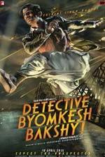 Watch Detective Byomkesh Bakshy! Projectfreetv