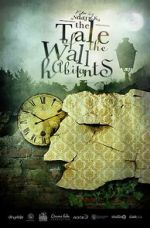 Watch The Tale of the Wall Habitants (Short 2012) Online Projectfreetv