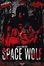 Watch Space Wolf Projectfreetv