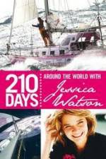 Watch 210 Days  Around The World With Jessica Watson Projectfreetv
