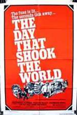 Watch The Day That Shook the World Projectfreetv