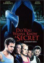 Watch Do You Wanna Know a Secret? Online Projectfreetv