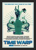 Watch Time Warp: The Greatest Cult Films of All-Time- Vol. 2 Horror and Sci-Fi Projectfreetv