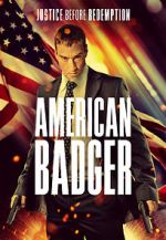 Watch American Badger Projectfreetv