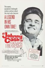 Watch Johnny Cash! The Man, His World, His Music Online Projectfreetv