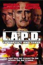 Watch L.A.P.D.: To Protect and to Serve Projectfreetv