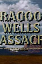 Watch Dragoon Wells Massacre Projectfreetv