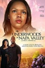 Watch The Underwoods of Napa Valley Kenton\'s Vintage Affair Projectfreetv