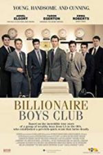 Watch Billionaire Boys Club Projectfreetv