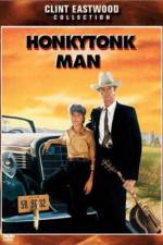 Watch Honkytonk Man Projectfreetv