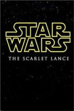 Watch Star Wars: The Scarlet Lance (Short 2014) Online Projectfreetv