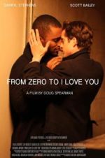 Watch From Zero to I Love You Projectfreetv