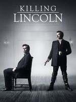 Watch Killing Lincoln Online Projectfreetv