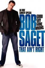 Watch Bob Saget That Ain't Right Online Projectfreetv