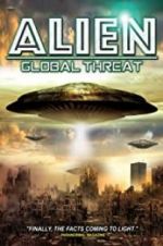 Watch Alien Global Threat Projectfreetv