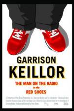 Watch Garrison Keillor The Man on the Radio in the Red Shoes Projectfreetv