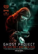 Watch Ghost Project Projectfreetv