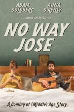 Watch No Way Jose Online Projectfreetv