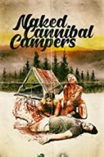 Watch Naked Cannibal Campers Projectfreetv