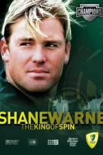 Watch Shane Warne The King of Spin Projectfreetv