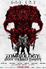 Watch Zombiology: Enjoy Yourself Tonight Online Projectfreetv