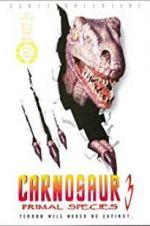Watch Carnosaur 3: Primal Species Projectfreetv