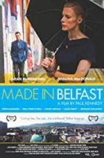 Watch Made in Belfast Projectfreetv