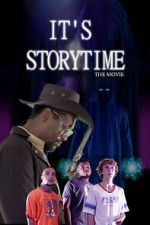 Watch It\'s Storytime: The Movie Online Projectfreetv