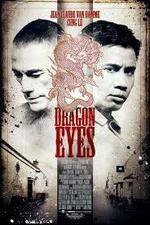 Watch Dragon Eyes Projectfreetv