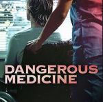 Watch Dangerous Medicine Online Projectfreetv